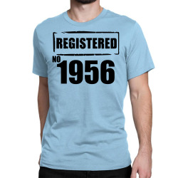 registered no 1956 Classic T-shirt | Artistshot