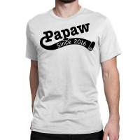 Pawpaw Since 2016 Classic T-shirt | Artistshot