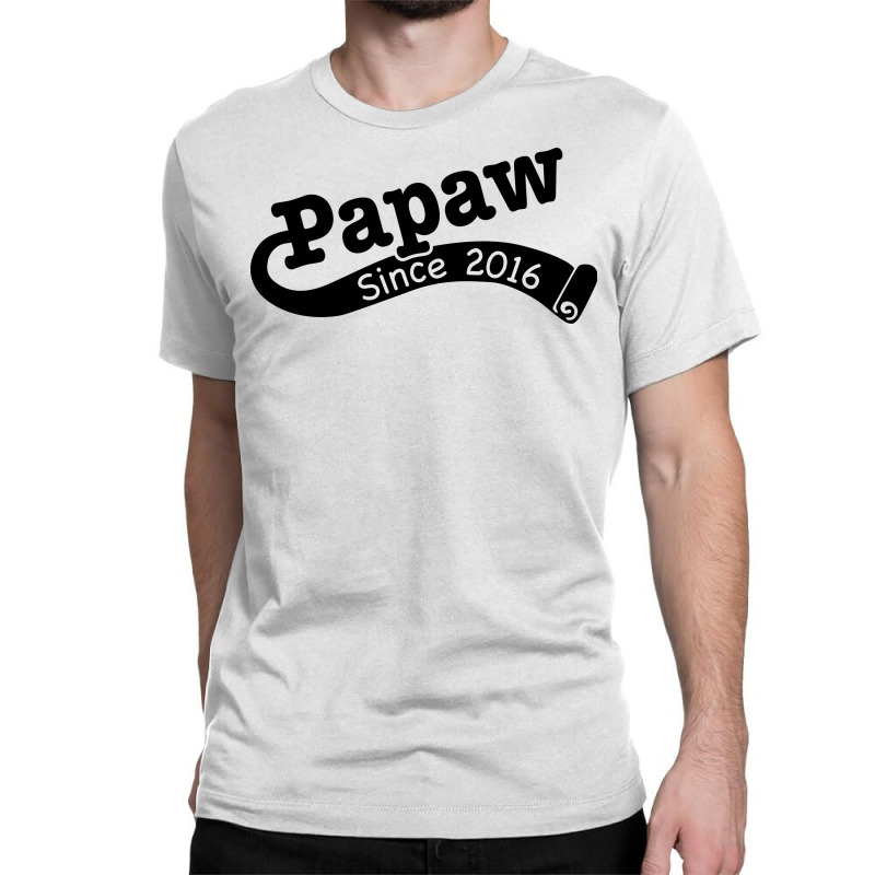 Pawpaw Since 2016 Classic T-shirt | Artistshot