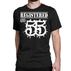 registered no 55 Classic T-shirt | Artistshot