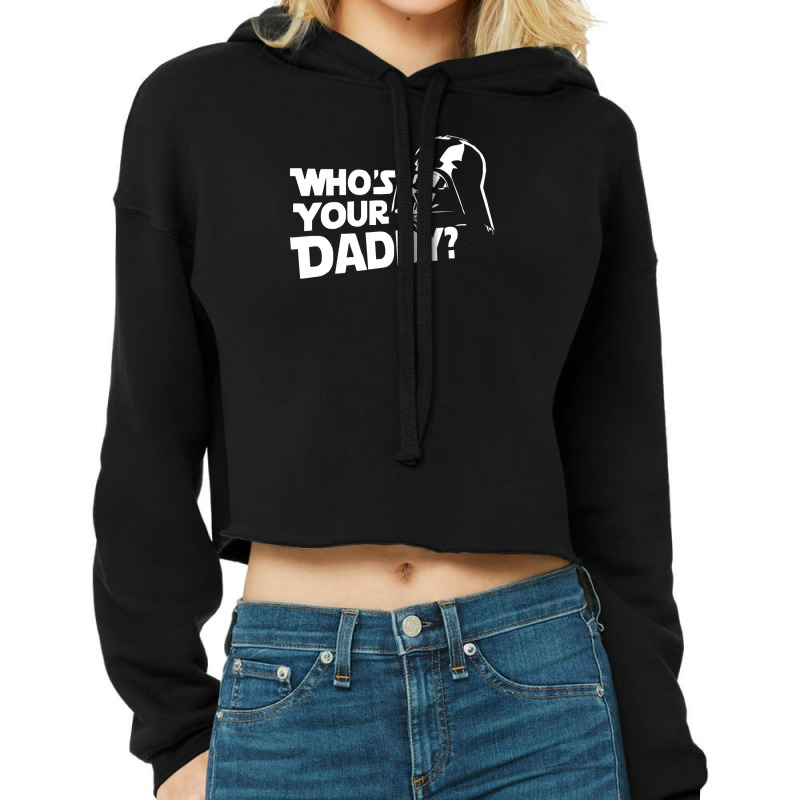 Darth Vader who's your daddy shirt, hoodie, sweatshirt and tank top