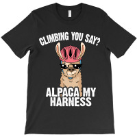 Funny Rock Climbing Llama Cute Harness 34 T-shirt | Artistshot