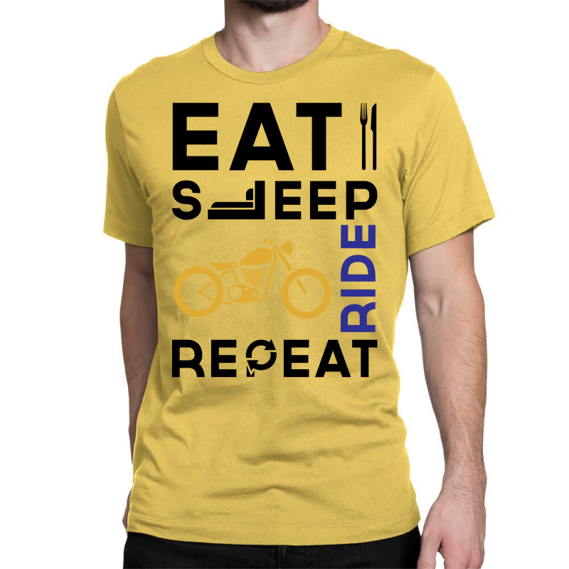 Eat Sleep Ride Repeat Classic T-shirt | Artistshot
