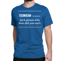 Technician Noun Classic T-shirt | Artistshot