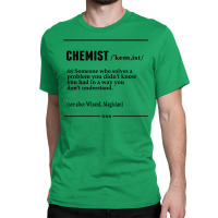 Chemist Noun Classic T-shirt | Artistshot