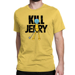kill jerry Classic T-shirt | Artistshot