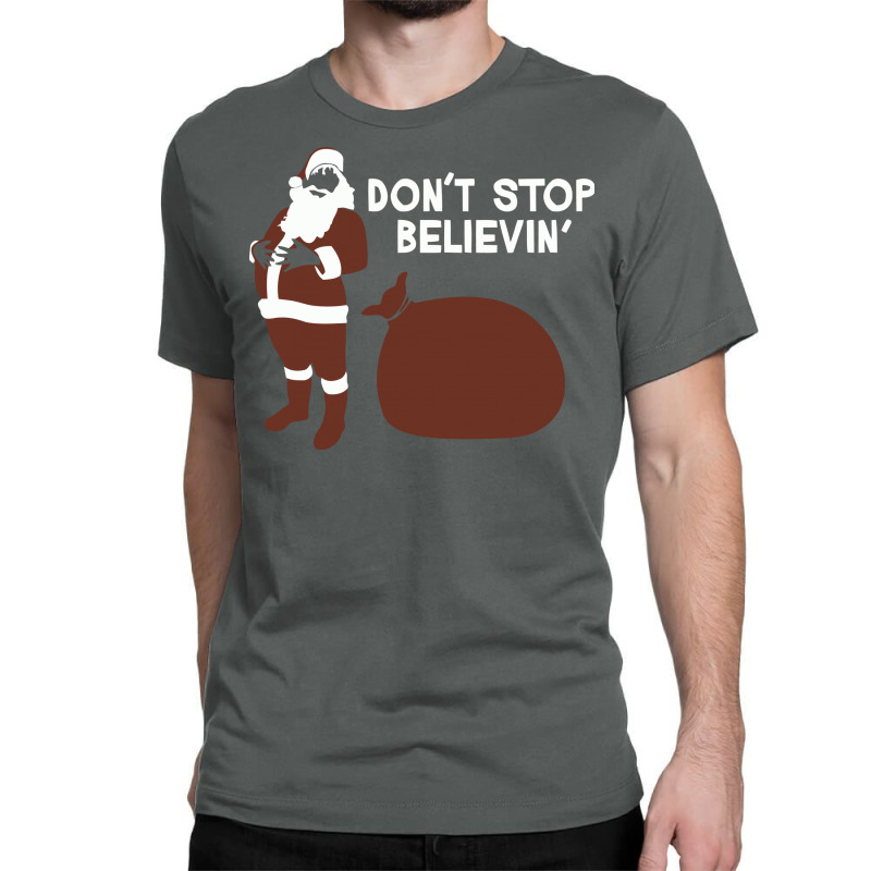 Dont Stop Believin Classic T-shirt | Artistshot