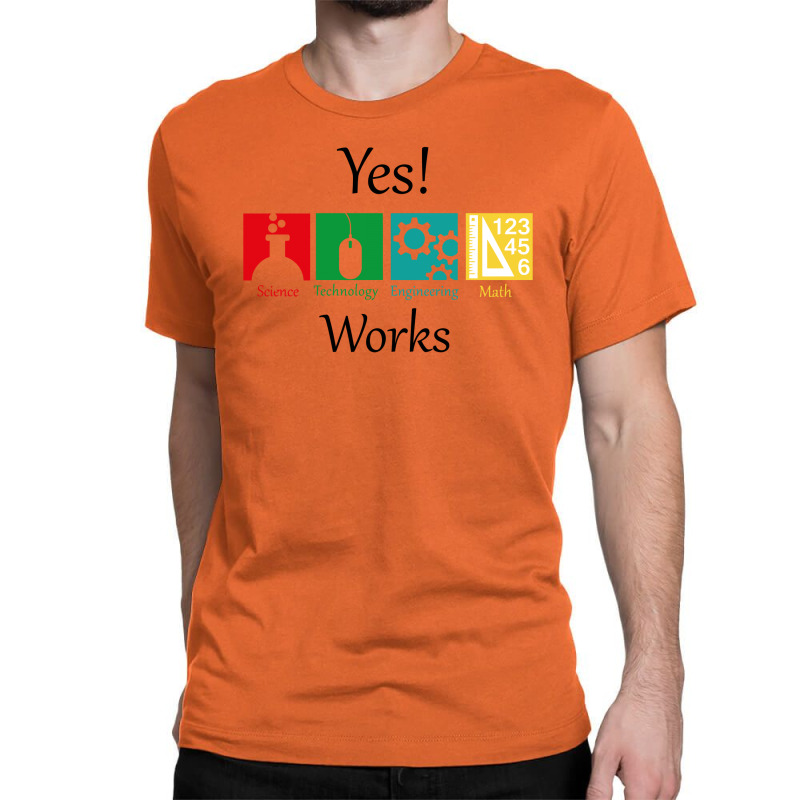 Yes Work Science Classic T-shirt by gematees | Artistshot