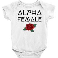 Alpha Female For Light Baby Bodysuit | Artistshot