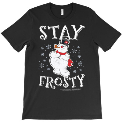 Frosty The Snowman Stay Frosty T Shirt T-shirt Designed By Nhan