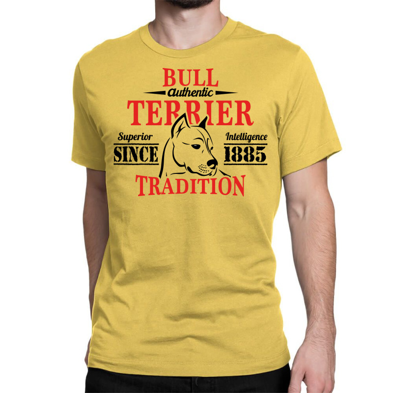 Authentic Bull Terrier Tradition Classic T-shirt by tshiart | Artistshot