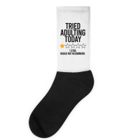 Tried Adulting Today Socks | Artistshot