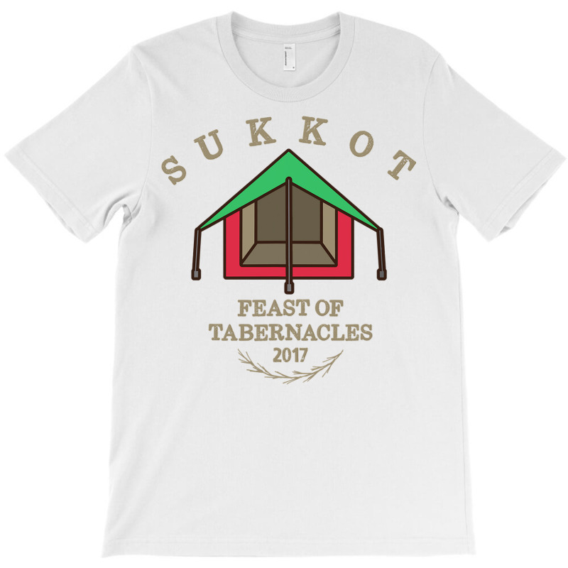 Feast Of Tabernacles Sukkot 2017 Camping Hebrew Messianic T Shirt T-shirt | Artistshot