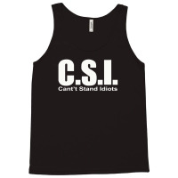 Csi Cant Stand Tank Top | Artistshot