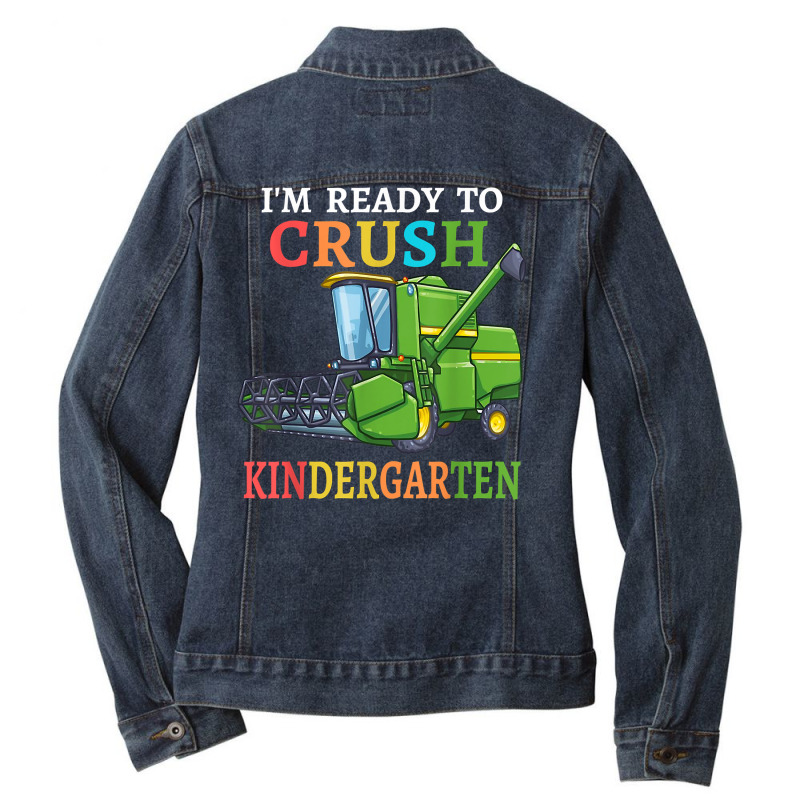 Kids Combine Harvester Back To School I'm Ready To Crush T Shirt Ladies Denim Jacket by peersodshamiw8 | Artistshot