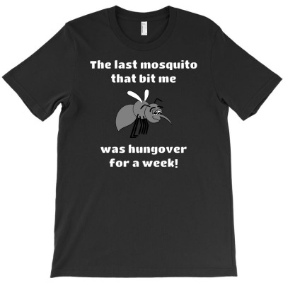 Hungover Mosquito Funny T-shirt Designed By Yathad