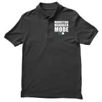 Marketing Manager Mode On Funny Marketing Manager T Shirt Men's Polo Shirt | Artistshot