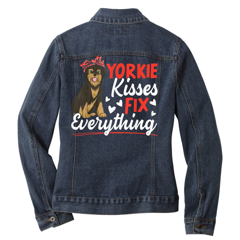 Yorkie Kisses Fix Everything Yorkshire Terrier Dog Lover T Shirt Ladies Denim Jacket by gehriglyssy | Artistshot