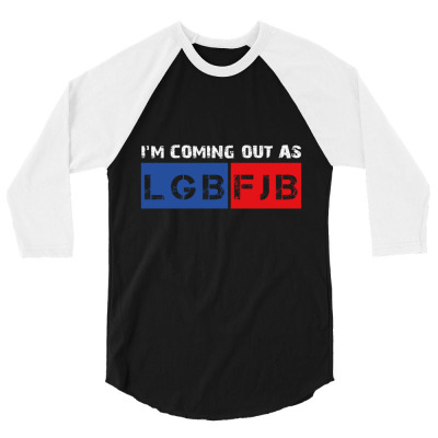 Coming Out As Lgbfjb 3/4 Sleeve Shirt Designed By Kakashop