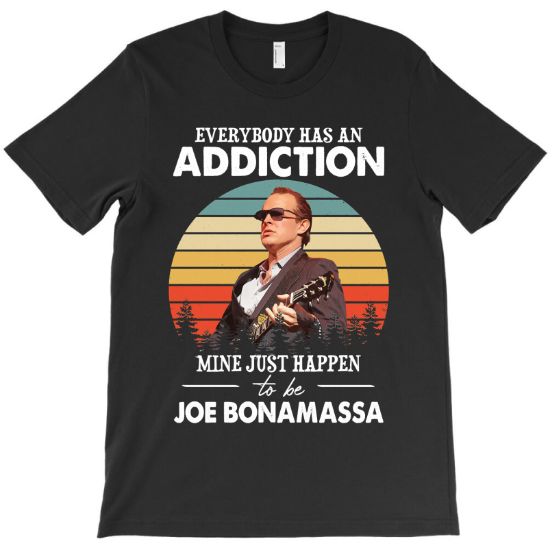 Everybody Has An Addiction Mine Lover Gifts T-Shirt by ArtistKirsten | Artistshot