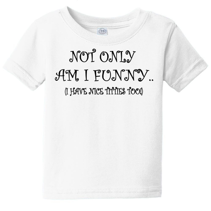 Custom Womens Not Only Am I Funny I Have Nice Titties Too V Neck T
