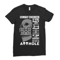 Combat Engineer Shirt I've Only Met About 3 Or 4 People Ladies Fitted T-shirt | Artistshot