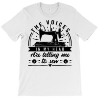 Sewing The Voices In My Head Are Telling Me To Sew 35 Quilting T-shirt | Artistshot