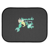 Mermaids Don T Have Thigh Gaps 22219656 Rear Car Mat | Artistshot