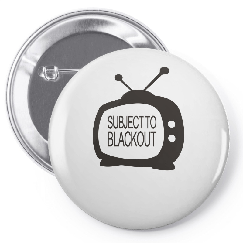 Subject To Blackout Pin-back Button | Artistshot