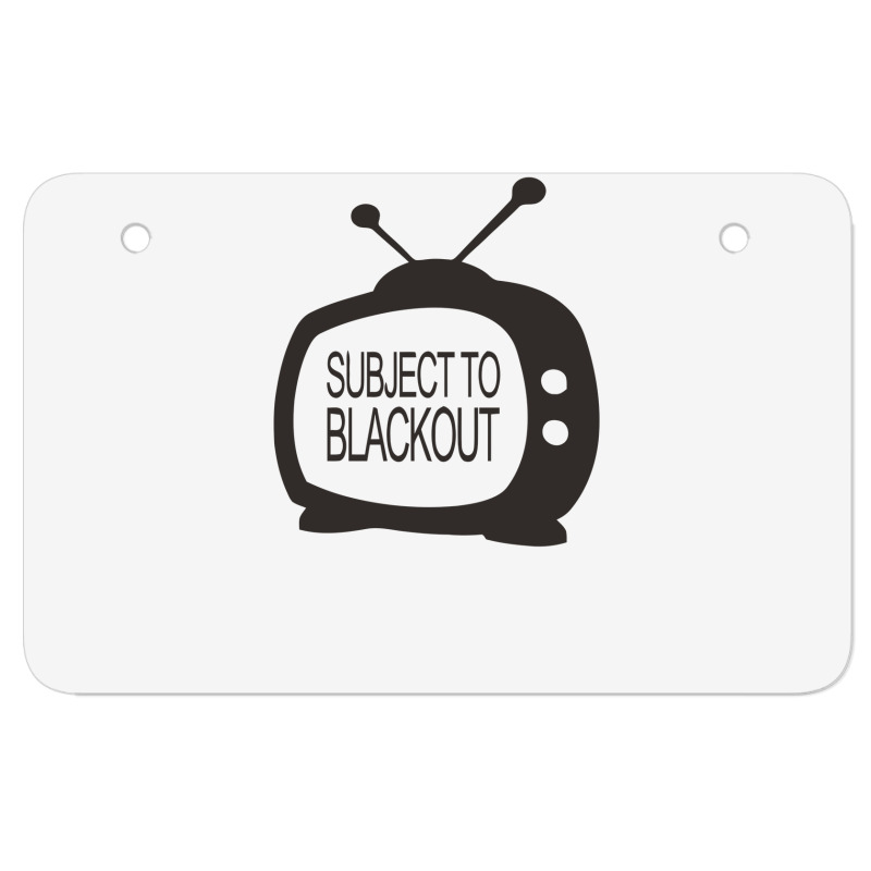 Subject To Blackout Atv License Plate | Artistshot