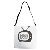 Subject To Blackout Adjustable Strap Totes | Artistshot