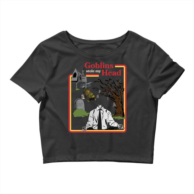 Goblins Stole My Head Vintage Retro Crop Top by ArtistConner | Artistshot