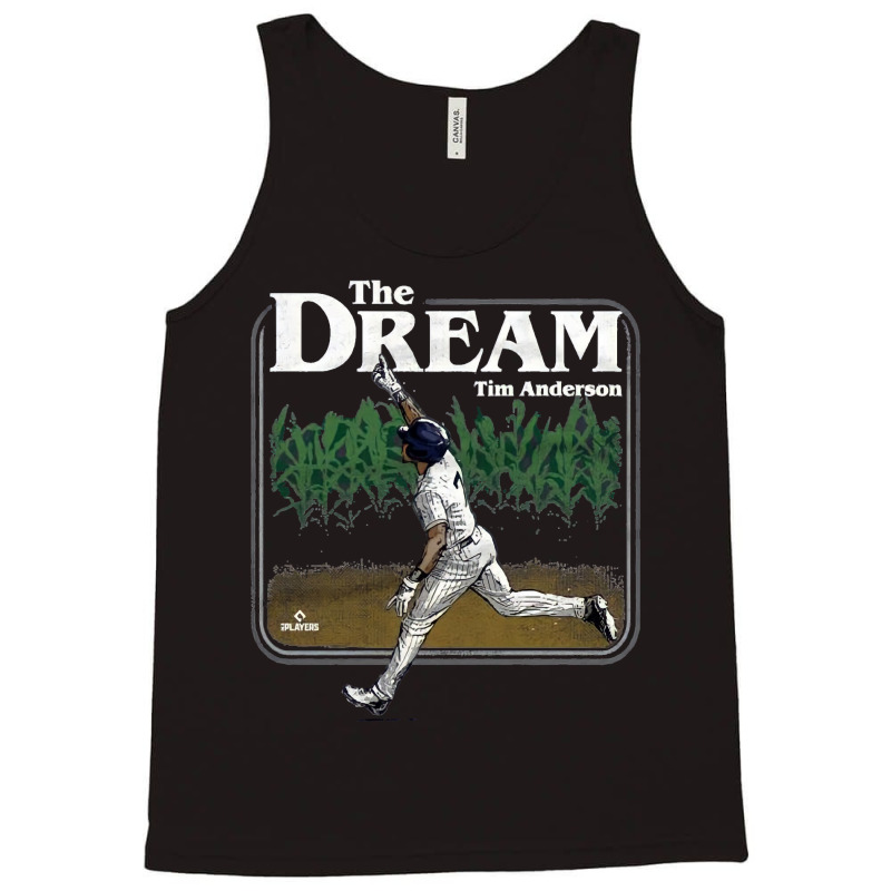 The Dream Tim Anderson Funny Gift Tank Top by ArtistKyleigh | Artistshot