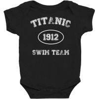 Titanic Swim Team   Titanic Clothing T Shirt Baby Bodysuit | Artistshot