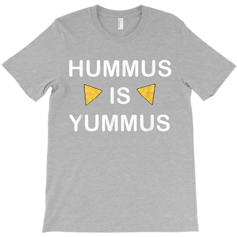 lugt Lave om Mentor Custom Hummus Is Yummus Vegan Vegetarian Pita Chip T-shirt By  Custom-designs - Artistshot