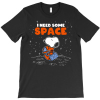 I Need Some Space T-shirt | Artistshot