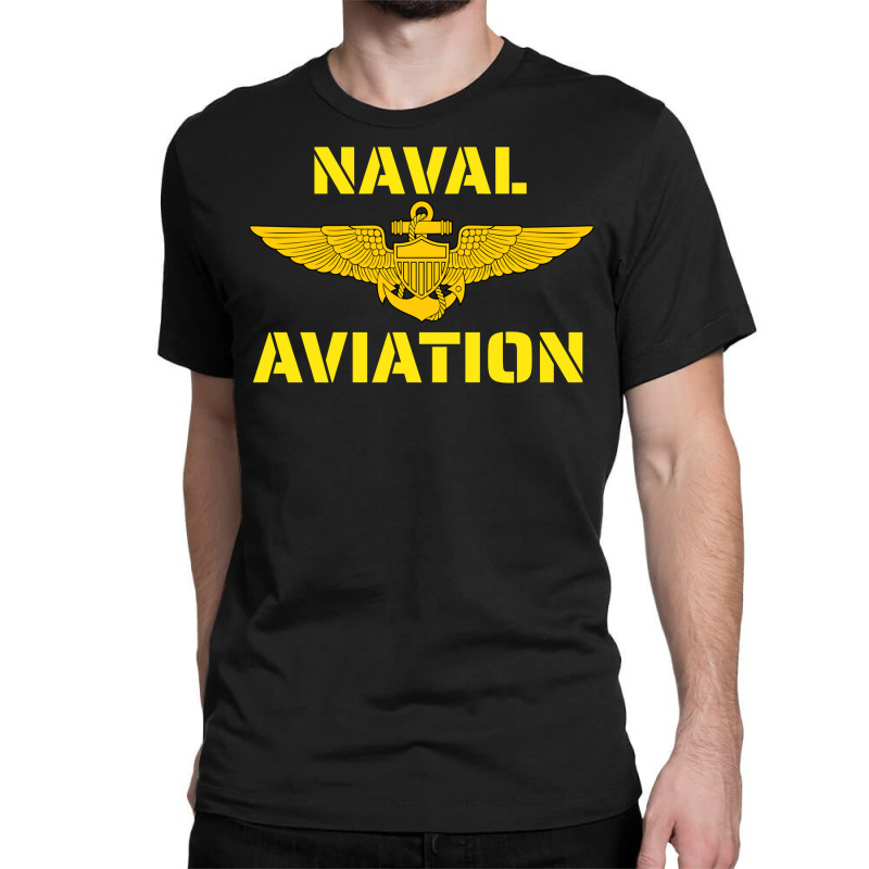 Naval Aviation At Its Best. Perfect For Military Veterans. Pullover Ho Classic T-shirt by husserllpr | Artistshot