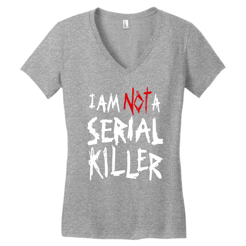 I'm Not Serial Killer Women's V-Neck T-Shirt by dxart77 | Artistshot