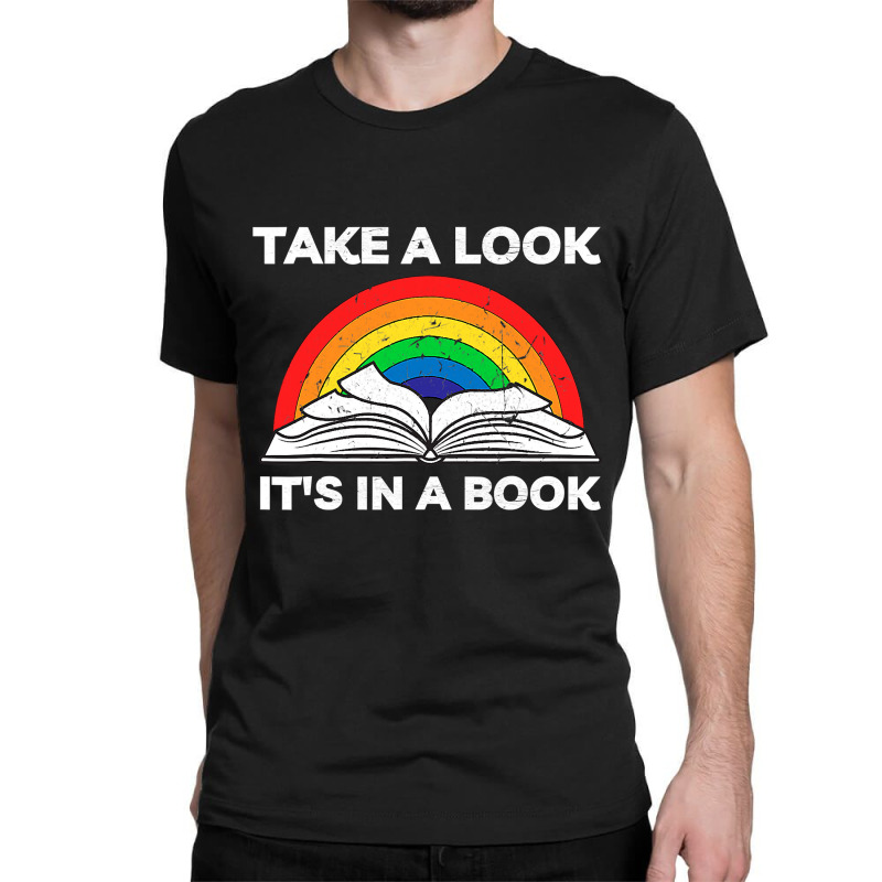 Take A Look It's In A Book Reading Vintage Retro Rainbow Classic T-shirt by trokeryth | Artistshot