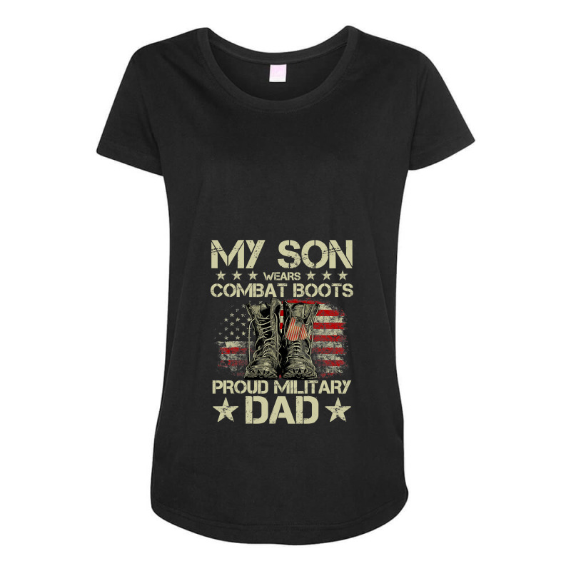 Veteran Day My Son Wears Combat Boots Proud Military Dad T Shirt Maternity Scoop Neck T-shirt by Adriana_Torquemada | Artistshot