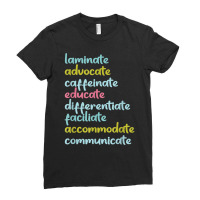 Laminate Advocate Caffeinate Educate T Shirt Ladies Fitted T-shirt | Artistshot