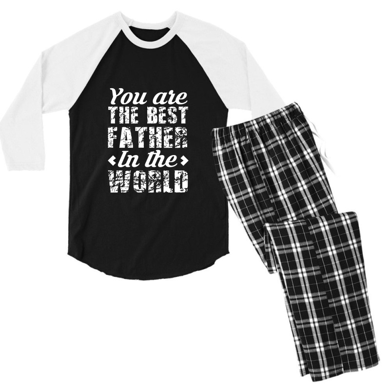 You Are The Best Father In The World Men's 3/4 Sleeve Pajama Set | Artistshot