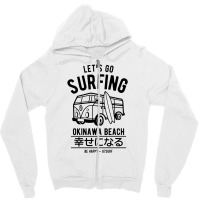 Let's Go Surfing Okinawa Beach Zipper Hoodie | Artistshot