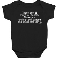 There Are 10 Types Binary Baby Bodysuit | Artistshot