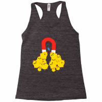 Chicks With Magnet Funny Chick Magnet T Shirt Racerback Tank | Artistshot