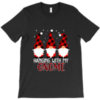 Hanging With My Gnomies Funny Garden Gnome T Shirt Copy T-shirt | Artistshot