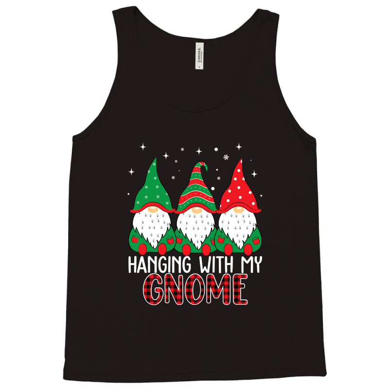 Hanging With My Gnomies Funny Garden Gnome T Shirt Tank Top | Artistshot