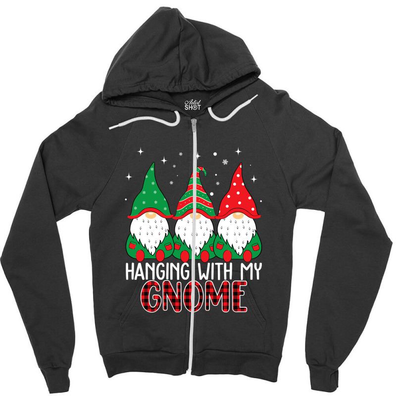 Hanging With My Gnomies Funny Garden Gnome T Shirt Zipper Hoodie | Artistshot