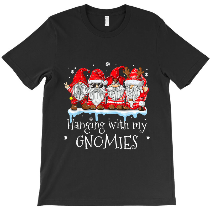 Hanging With My Gnomies Garden Gnome Christmas Pajama Xmas T Shirt T-shirt | Artistshot