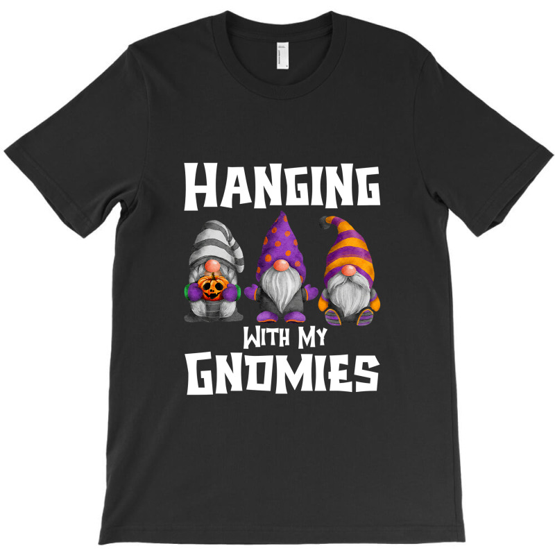 Hanging With My Gnomies Matching Couples Group For Adults T Shirt T-shirt | Artistshot